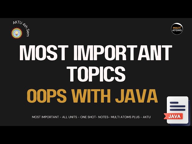 Object Oriented Programming with Java | Important Questions and Topics |  BCS403 | Aktu Exam | Java
