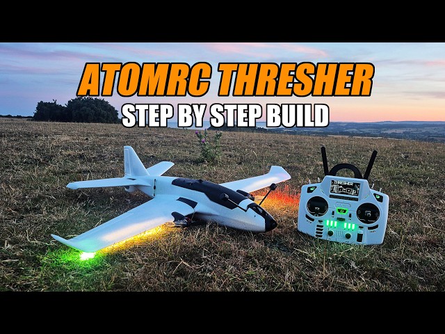 🛩️ Atomrc Thresher - Step By Step Build