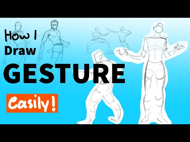 How I draw GESTURE 