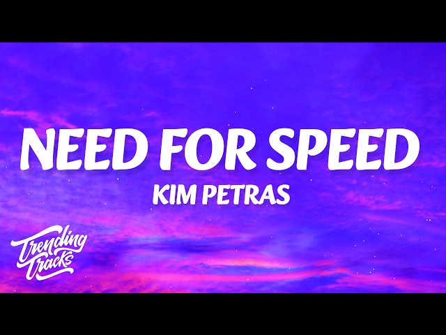 Kim Petras - Need For Speed (Lyrics)