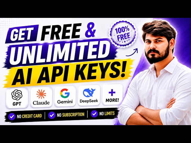 Get FREE & UNLIMITED AI API Keys! GPT, Claude, Gemini & More (2026)