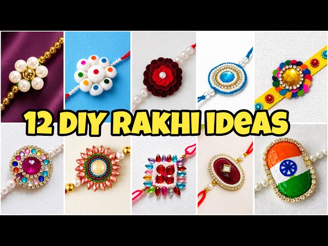 12 Easy & Beautiful Rakhi Making Idea | DIY rakhi for competition | how to make rakhi at home