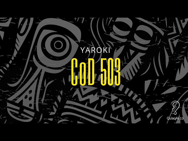 YAROKI - CoD 503 (Original Mix)