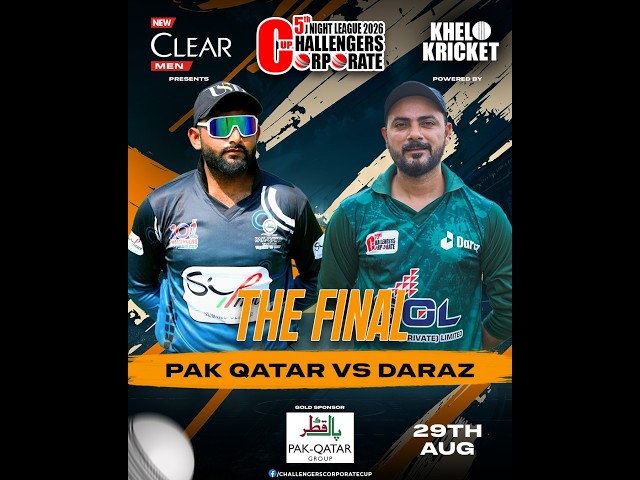 5TH Challengers Corporate Cup Night League 2026 | Grand Final | Pak Qatar vs Daraz