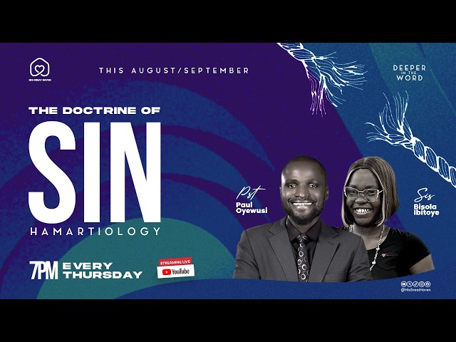 DITW | The Doctrine of Sin (Hamartiology) Part 2| Pst Paul Oyewusi