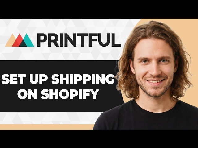 How to Set Up Shipping on Shopify with Printful (2026 Guide)