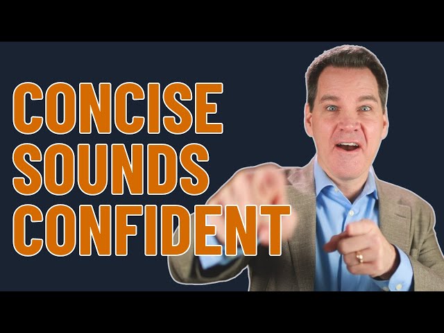 How to Communicate Clearly and Confidently Using Concise Sentences