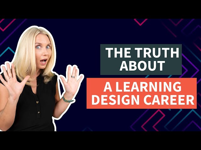 Working as a Learning Designer | 3 things they don't tell you