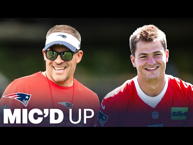 MIC'D UP: Drake Maye & Josh McDaniels During Patriots Training Camp