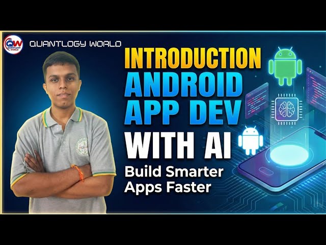 Introduction to Android App Development with AI | Step-by-Step for Beginners