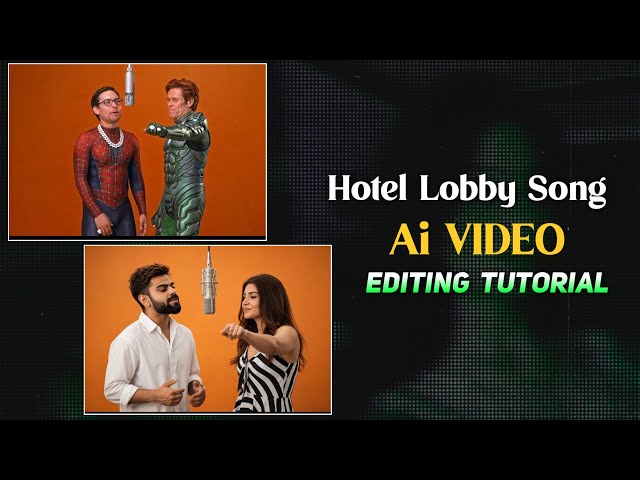 Hotel Lobby Song AI Video Editing Tutorial | Is Hotel Lobby Song AI Video Editing Free?