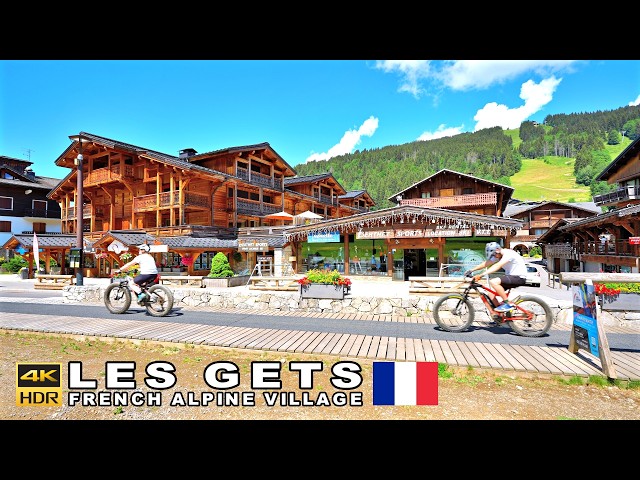 Les Gets France 🇫🇷 A charming Alpine village  in the French Alps 4k 60 fps 🇫🇷