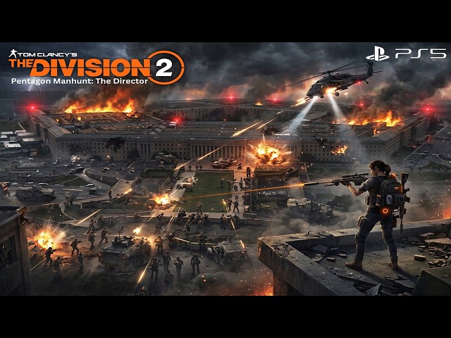 Tom Clancy’s The Division 2 Pentagon Manhunt The Director Gameplay [4K]