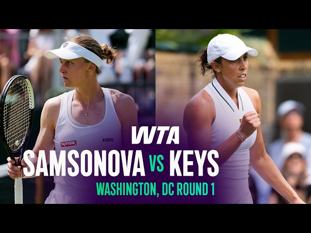 Liudmila Samsonova vs. Madison Keys | 2026 Washington, DC Round 1 | WTA Match Highlights