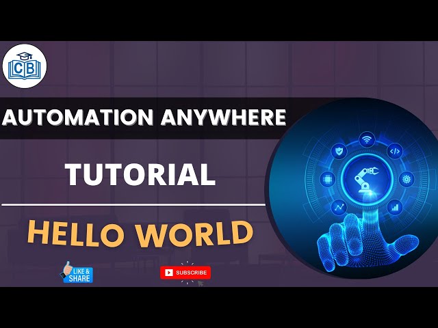 Automation Anywhere Tutorial - 02  Hello World