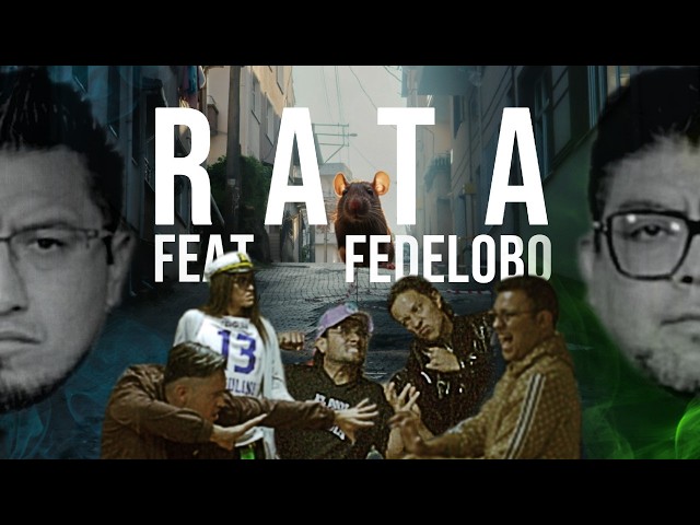 RATA feat FEDELOBO #fedelobo