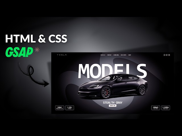 Animated Tesla Car Model UI Design | HTML, CSS & GSAP Animation Tutorial