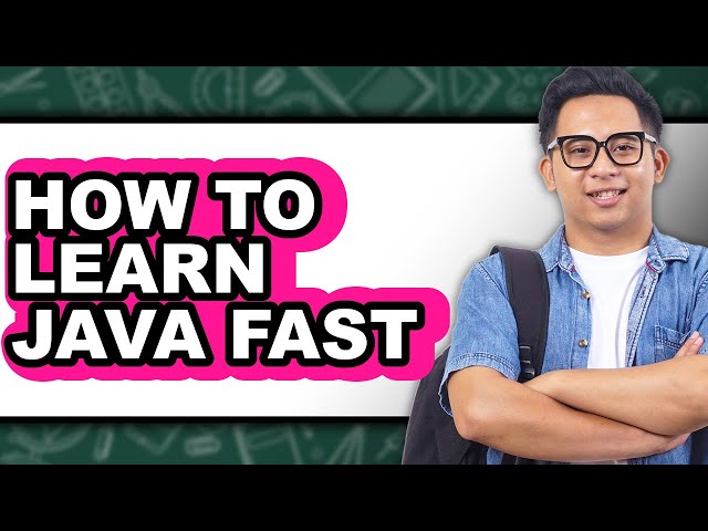 How to Learn Java Fast (Easy Method)