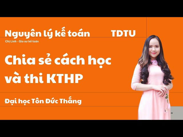 How to Study and Ace the Principles of Accounting Exam at TDTU (Ton Duc Thang University)