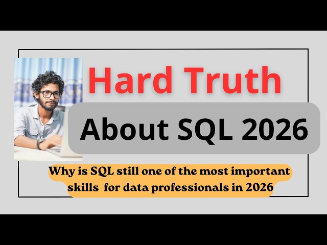 Why SQL Is STILL the Most Important Skill in Data Engineering | Data Analyst (2026)