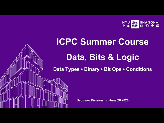 C++ Data Types, Binary, Bitwise Operators & if/else | ICPC (Beginner)