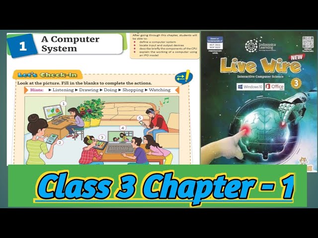 A Computer System | Class 3 Computer chapter 1 #livewire #aps