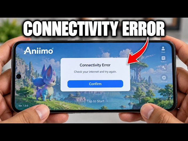 Fix Aniimo Mobile Connectivity Error check your internet