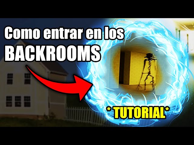 Como entrar en los BACKROOMS y Explorarlos | Tutorial para Soñar con Backrooms REAL