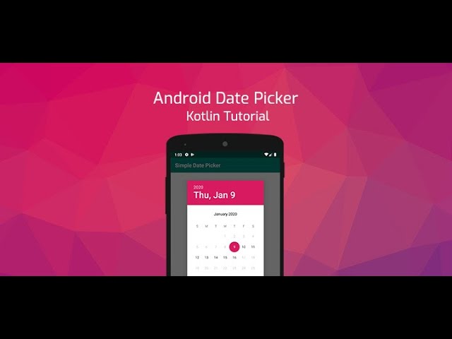 Date Picker Dialog (Kotlin) - Android Studio Tutorial | Part 11