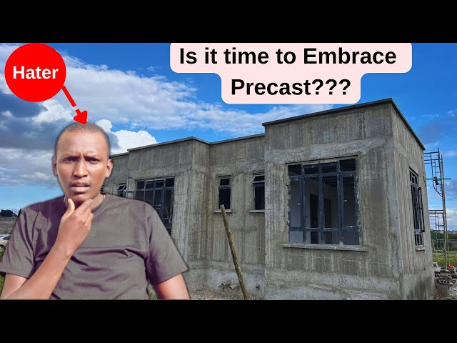 Why I’m Changing My Mind on Precast Construction in Kenya/ Construction in Kenya