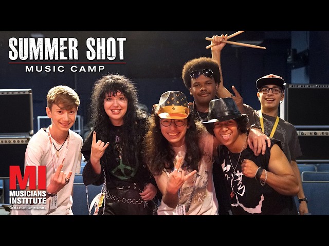 Summer Shot Music Camp at Musicians Institute Los Angeles