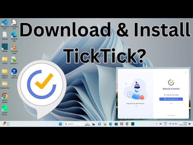How to Download & Install TickTick in Windows 11?