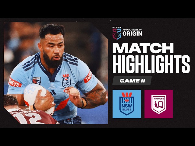 State of Origin 2026 | Blues v Maroons | Match Highlights | Game II