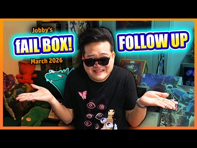 fAIL Box Followup [#jobbyfailbox March 2026]