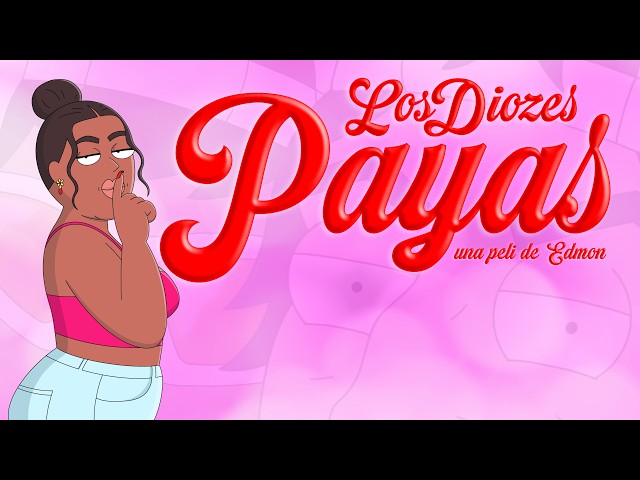 LOS DIOZES - PAYAS 💞 (Prod. Sceno) [Vídeo Oficial]