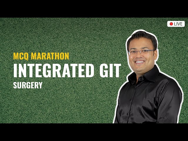 MCQ MARATHON | Integrated GIT Surgery- High Yield MCQ Discussion | Dr. Pritesh Singh
