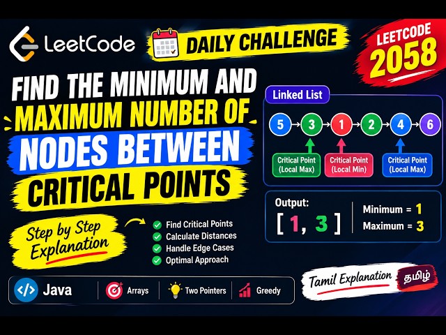 LeetCode 2058 – Critical Points in Linked List | Minimum & Maximum Distance | Java | Tamil