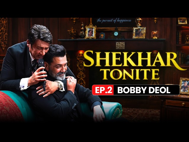 Shekhar Tonite Ep-2 | Ft. Bobby Deol | Shekhar Suman | Full Episode
