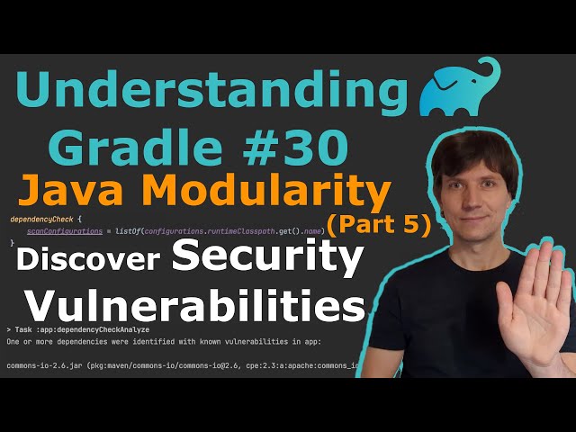 Understanding Gradle #30 – Discover Security Vulnerabilities