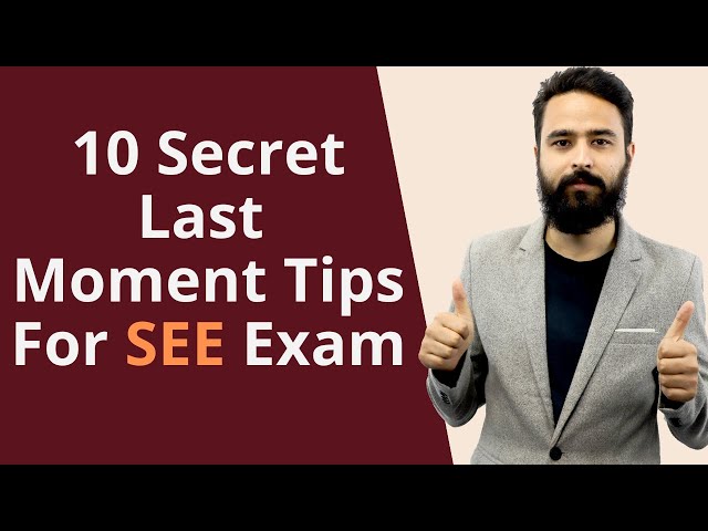 SEE Exam Preparation Tips || Exam Tricks in Nepali || Powerful Tips || Class 10 || Last Hour Moment