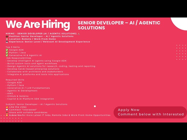 Senior AI Developer Hiring | GenAI & Agentic AI | Google ADK | Python/Java | Remote Job#techjob,