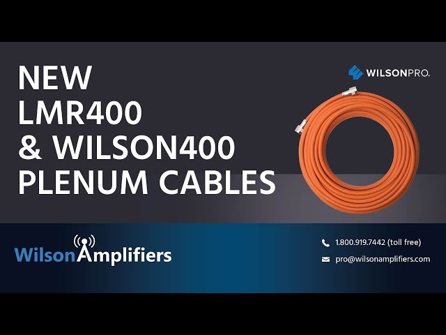 LMR400 & Wilson400 Plenum Cable | WilsonAmplifiers.com