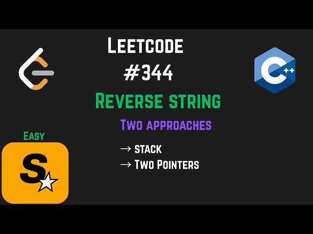 Reverse String C++ | Leetcode 344 - Easy | Two Approaches