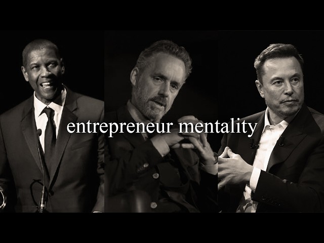 ENTREPRENEUR MENTALITY - Powerful Business Motivation