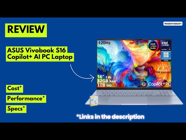 ASUS Vivobook S16 Copilot+ AI Laptop Review 🔥 16” 2.8K OLED | Core Ultra 9 285H, 32GB RAM, 1TB SSD