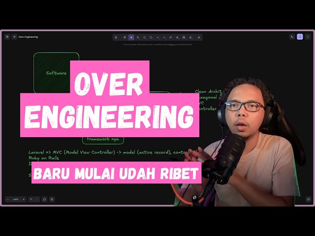 Over Engineering