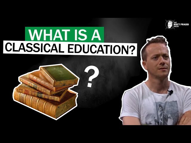 Why a Classical Education is Superior