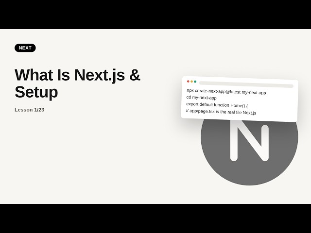 Next.js - Web development basic Series: What Is Next.js & Setup