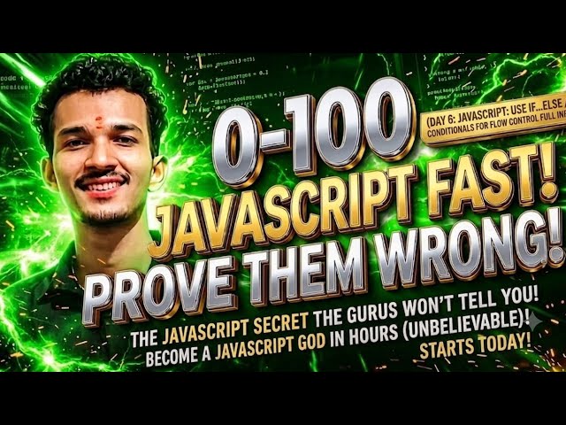 JavaScript 0-100 Fast! 🚀 | Day [6]: [IF / ELSE] | Prove Them Wrong!day6