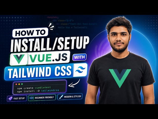 How to Install Vue.js with Tailwind CSS